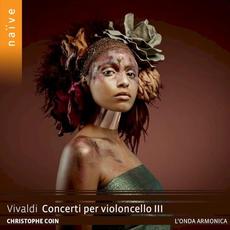 Concerti per violoncello III mp3 Artist Compilation by Antonio Vivaldi