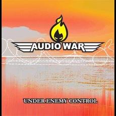 Under Enemy Control mp3 Album by Audio War