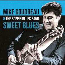 Sweet Blues mp3 Album by Mike Goudreau & The Boppin' Blues Band