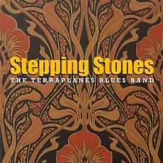 Stepping Stones mp3 Album by The Terraplanes Blues Band