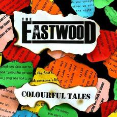 Colourful Tales mp3 Album by The Eastwood
