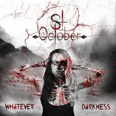 Whatever Darkness mp3 Album by St. October