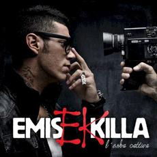 L'erba cattiva mp3 Album by Emis Killa