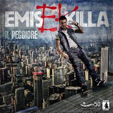 Il peggiore mp3 Album by Emis Killa