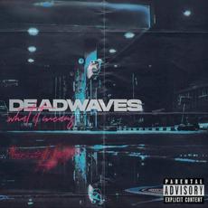 What It Means mp3 Album by Deadwaves