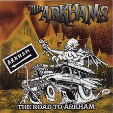 The Road to Arkham mp3 Album by The Arkhams