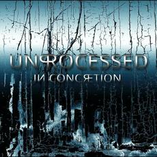 In Concretion mp3 Album by Unprocessed