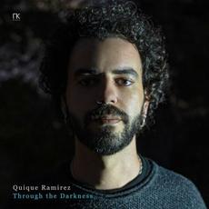Through the Darkness mp3 Album by Quique Ramirez