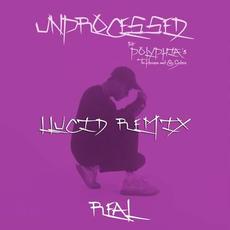 Real (Llucid Remix) mp3 Single by Unprocessed