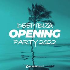 Deep Ibiza Opening Party mp3 Compilation by Various Artists