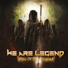 Rise of the Legend mp3 Album by We Are Legend