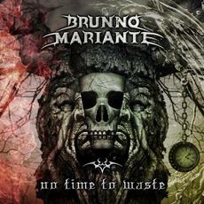 No Time to Waste mp3 Album by Brunno Mariante