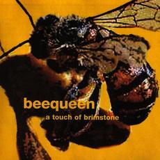 A Touch of Brimstone (Re-issue) mp3 Album by Beequeen