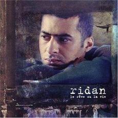 Le Rêve ou la Vie mp3 Album by Ridan