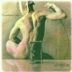 Mirror Of Liberation mp3 Album by Condition One