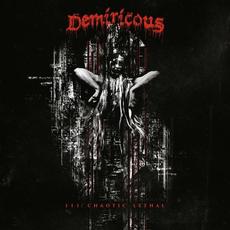 III: Chaotic Lethal mp3 Album by Demiricous