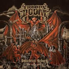 Antichrist Reborn mp3 Album by The Troops of Doom