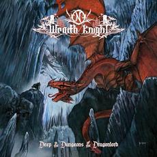 Deep in the Dungeons of the Dragonlord mp3 Album by Wraith Knight