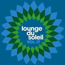 Lounge Du Soleil, Vol. 17 mp3 Compilation by Various Artists