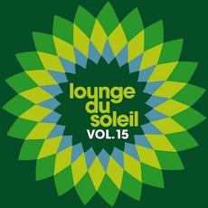 Lounge Du Soleil, Vol. 15 mp3 Compilation by Various Artists