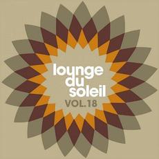 Lounge Du Soleil, Vol. 18 mp3 Compilation by Various Artists
