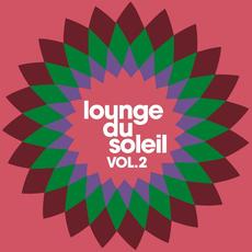 Lounge Du Soleil, Vol. 2 mp3 Compilation by Various Artists