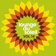 Lounge Du Soleil, Vol. 14 mp3 Compilation by Various Artists