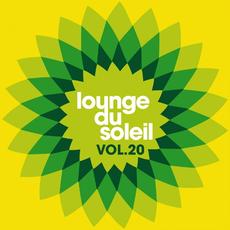 Lounge Du Soleil, Vol. 20 mp3 Compilation by Various Artists
