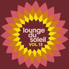 Lounge Du Soleil, Vol. 13 mp3 Compilation by Various Artists