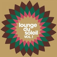 Lounge Du Soleil, Vol. 1 mp3 Compilation by Various Artists