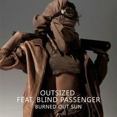 Burned out Sun (feat. Blind Passenger) mp3 Single by Outsized