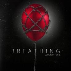 Breathing mp3 Single by Condition One