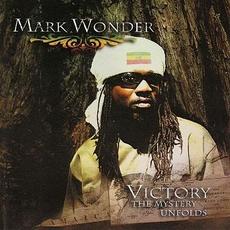 Victory - The Mystery Unfolds mp3 Album by Mark Wonder