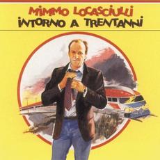 Intorno a trentanni mp3 Album by Mimmo Locasciulli