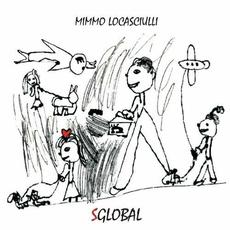 Sglobal mp3 Album by Mimmo Locasciulli