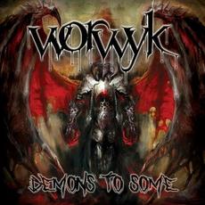 Demons to Some mp3 Album by Worwyk
