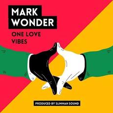 One Love Vibes mp3 Single by Mark Wonder