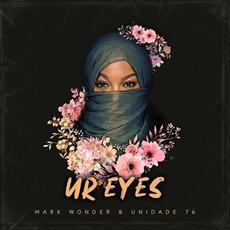 Ur Eyes mp3 Single by Mark Wonder