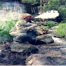 Better Days mp3 Single by Mark Wonder