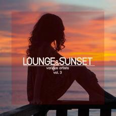 Lounge & Sunset, Vol. 3 mp3 Compilation by Various Artists