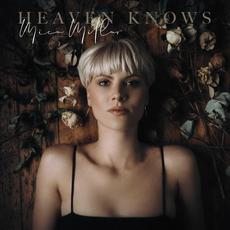 Heaven Knows mp3 Album by Mica Millar