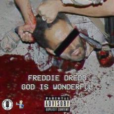 God Is Wonderful mp3 Album by Freddie Dredd