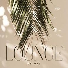 Floating Vibes (Lounge Deluxe), Vol. 1 mp3 Compilation by Various Artists