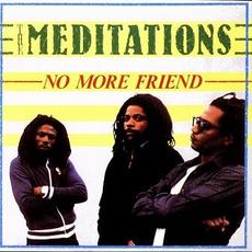 No More Friend mp3 Album by The Meditations