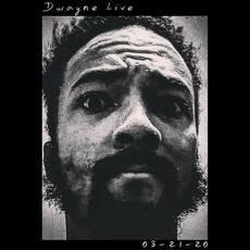 Dwayne Live mp3 Live by Dwayne Haggins