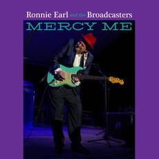 Mercy Me mp3 Album by Ronnie Earl & The Broadcasters