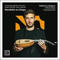 Mandolin on Stage mp3 Album by Raffaele La Ragione, Il Pomo D'oro & Francesco Corti