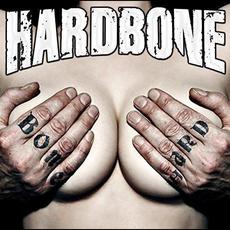 Bone Hard mp3 Album by Hardbone