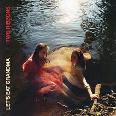 Two Ribbons mp3 Album by Let's Eat Grandma