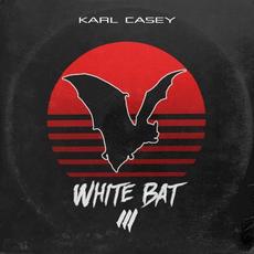 White Bat III mp3 Album by Karl Casey